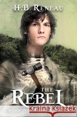 The Rebel H. B. Reneau 9781953729125