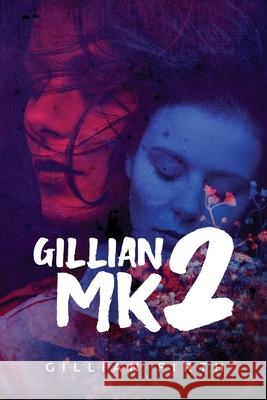 Gillian Mk2 Gillian Firth 9781953731722 Booktrail Publishing