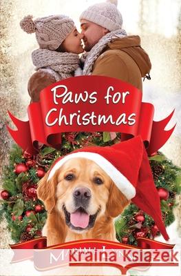 Paws For Christmas Mariah Lynne 9781953735034 Satin Romance