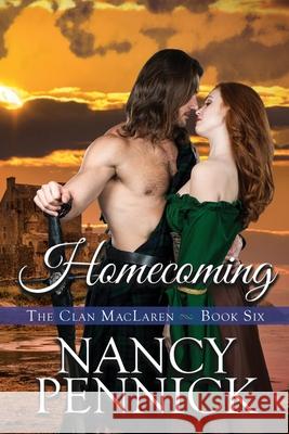 Homecoming: A Scottish Historical Romance Nancy Pennick 9781953735089