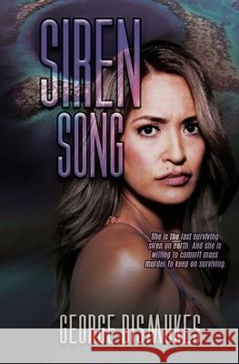 Siren Song George Dismukes 9781953735799