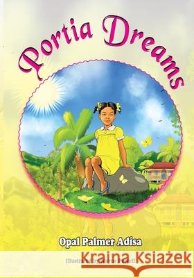 Portia Dreams Opal Palme Wayne Powell 9781953747327 Cas