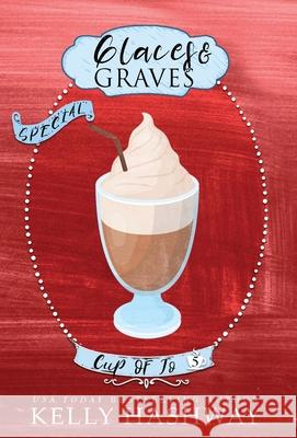 Glaces and Graves Kelly Hashway 9781953800053