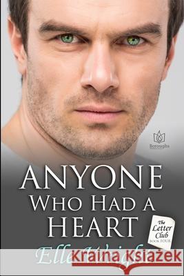 Anyone Who Had A Heart Elle Wright 9781953810038 Boroughs Publishing Group