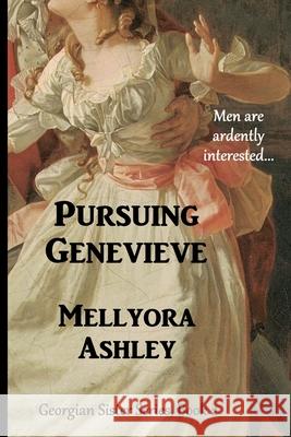 Pursuing Genevieve Mellyora Ashley 9781953823076 Coachman Publications