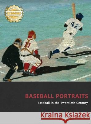 Baseball Portraits Thomas Crawford 9781953839145