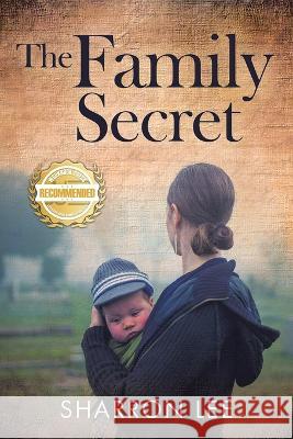 The Family Secret Sharron Cameron 9781953839350