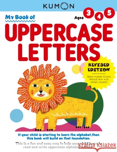 Kumon My Book of Uppercase Letters: Revised Ed Kumon 9781953845016 Kumon Publishing North America, Inc