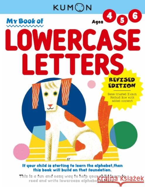 My Book of Lowercase Letters Kumon 9781953845023 Gazelle Book Services Ltd (RJ)