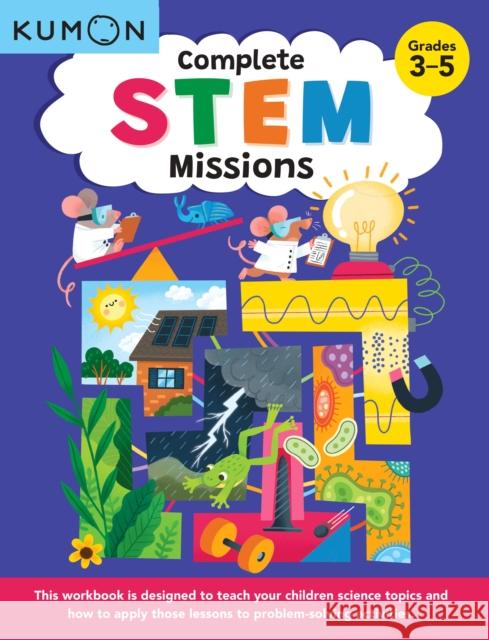 Kumon Complete STEM Missions  9781953845436 Kumon Publishing North America