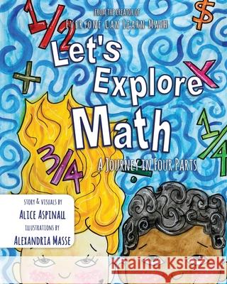 Let's Explore Math Alice Aspinall Alexandria Masse 9781953852168 Edumatch