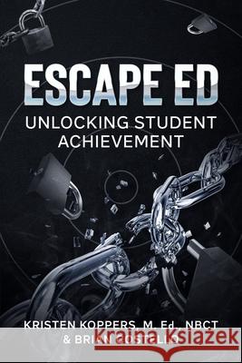 Escape ED Kristen Koppers Brian Costello 9781953852434 Edumatch