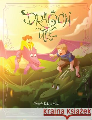 Dragon Tale Tehya Mae Brett Lark Russell Baker 9781953858023