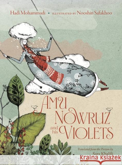 Amu Nowruz and His Violets Hadi Mohammadi 9781953861924 Elsewhere Editions