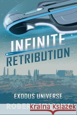 Infinite Retribution Robert Stadnik 9781953865052 Books Fluent