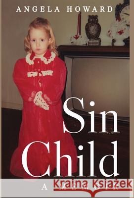 Sin Child Angela Howard 9781953865090