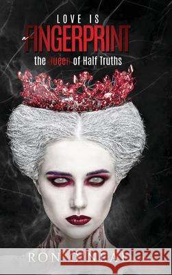 Love Is a Fingerprint Ron Oneal 9781953877017 O'Neal Publishing Company