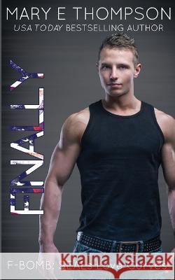 Finally Mary E Thompson   9781953879097 Blueyed Press