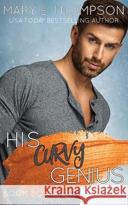 His Curvy Genius Mary E Thompson   9781953879219 Blueyed Press