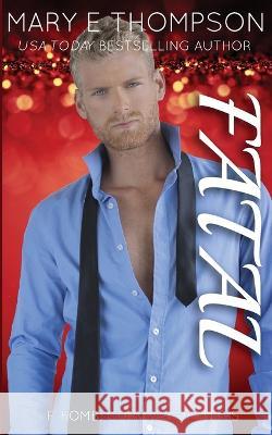 Fatal Mary E Thompson   9781953879394 Blueyed Press