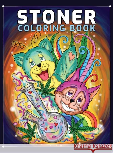 Stoner Coloring Book: A Trippy Coloring Book for Adults with Stress Relieving Psychedelic Designs Tasha Tokes 9781953884411 Books by Cooper