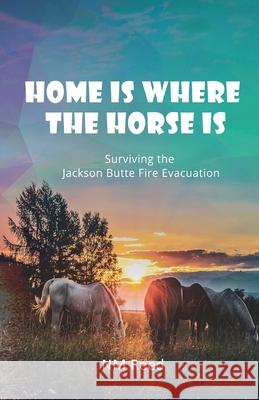 Home Is Where the Horse Is Nm Reed 9781953904652 Tattered Unicorn Publishing