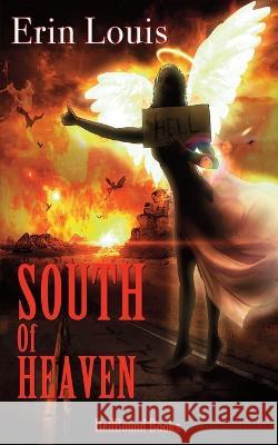 South of Heaven Erin Louis   9781953905550