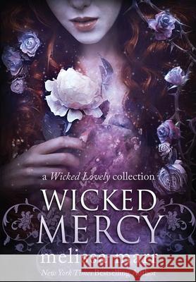 Wicked Mercy Melissa Marr 9781953909312 MM Ink