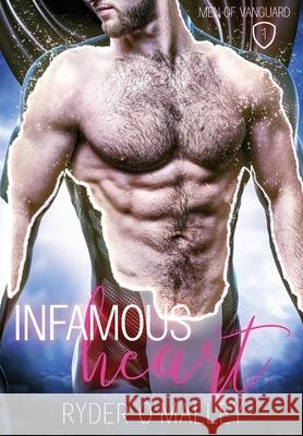 Infamous Hearts Ryder O'Malley 9781953915108