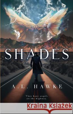 Shades A. L. Hawke 9781953919281 Dresnin Media