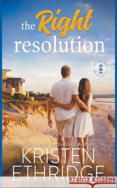 The Right Resolution Kristen Ethridge 9781953925077