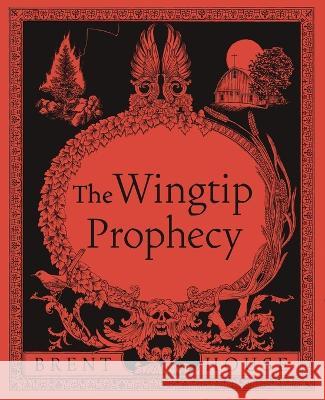 The Wingtip Prophecy Brent House   9781953932198 April Gloaming Publishing