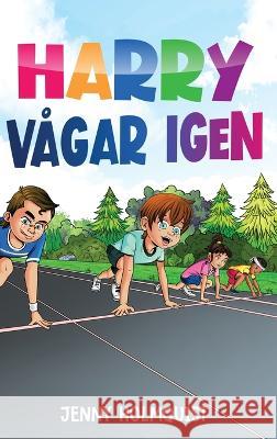 Harry Vågar Igen Holmquist, Jenny 9781953934307 Jenny Holmquist