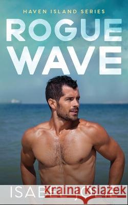 Rogue Wave Isabel Jolie 9781953942159