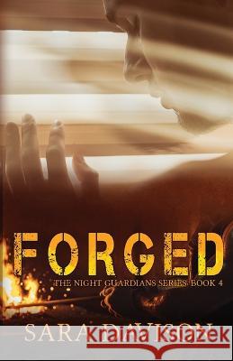 Forged Sara Davison   9781953957030 Mountain Brook Ink