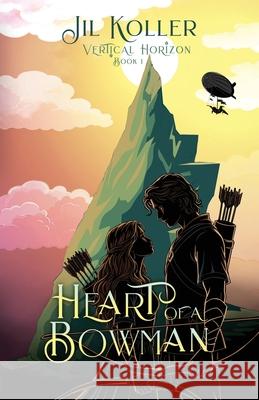 Heart of a Bowman Jil Koller 9781953957689 Mountain Brook Ink