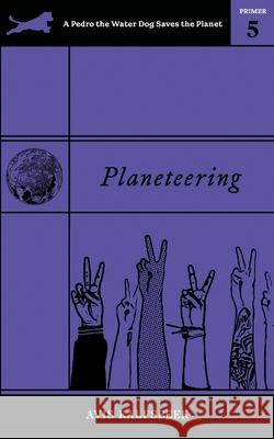 Planeteering Avis Kalfsbeek 9781953965042 Elisabet Alhambra Productions