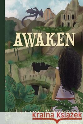 Awaken Lauren Wagner 9781953971289 Cinnabar Moth Publishing LLC