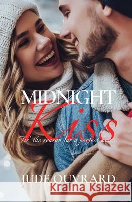 Midnight Kiss Jude Ouvrard 9781953975843 Trient Press