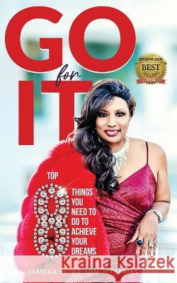 Go For It Jameka Morrison-Jefferies 9781953993618 Walton Publishing House