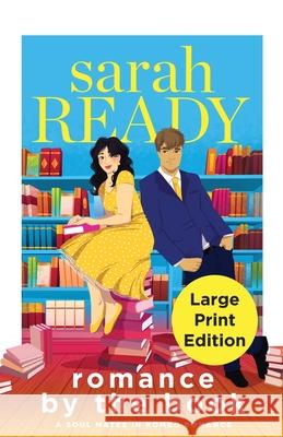 Romance by the Book Ready, Sarah 9781954007178