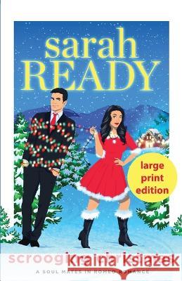 Scrooging Christmas Sarah Ready 9781954007581 W. W. Crown