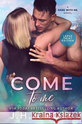 Come To Me Jh Croix 9781954034020 Frisky Fox Publishing, LLC