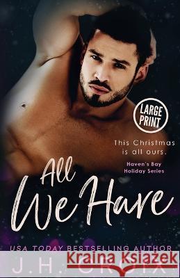 All We Have Jh Croix 9781954034310 Frisky Fox Publishing, LLC