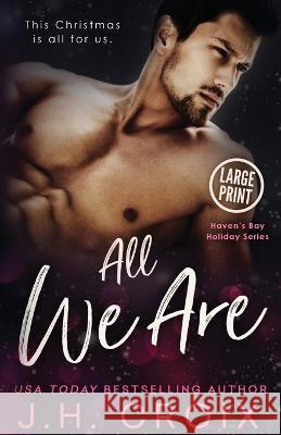 All We Are Jh Croix 9781954034334 Frisky Fox Publishing, LLC