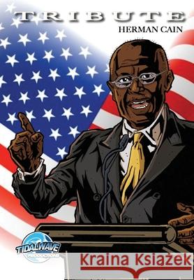 Tribute: Herman Cain Michael Frizell Kurt Belcher 9781954044654