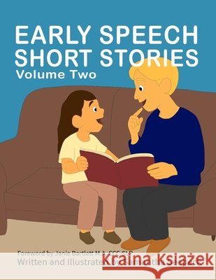 Early Speech Short Stories: Volume Two Samantha Seebeck 9781954086968 Unqbd