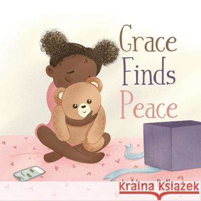Grace Finds Peace Adrienne Prather 9781954095533 Yorkshire Publishing