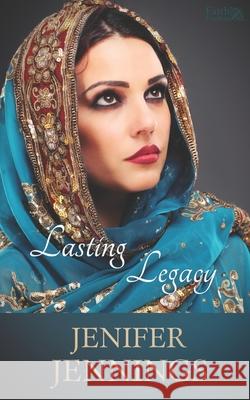 Lasting Legacy Jenifer Jennings 9781954105126 Peacock Press