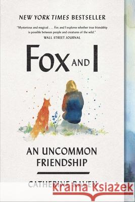 Fox and I: An Uncommon Friendship  9781954118119 Spiegel & Grau